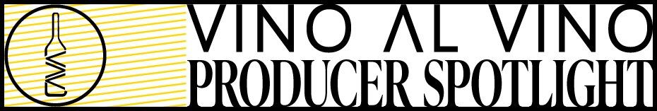 Vino al Vino Producer Spotlight